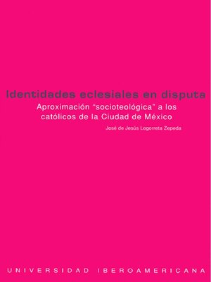 cover image of Identidades eclesiales en disputa